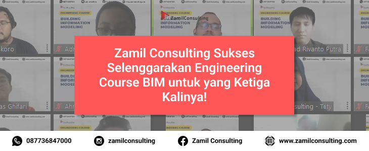 Zamil Consulting Sukses Selenggarakan Engineering Course BIM untuk yang Ketiga Kalinya!