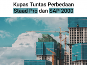 Kupas Tuntas Perbedaan Staad Pro dan SAP 2000